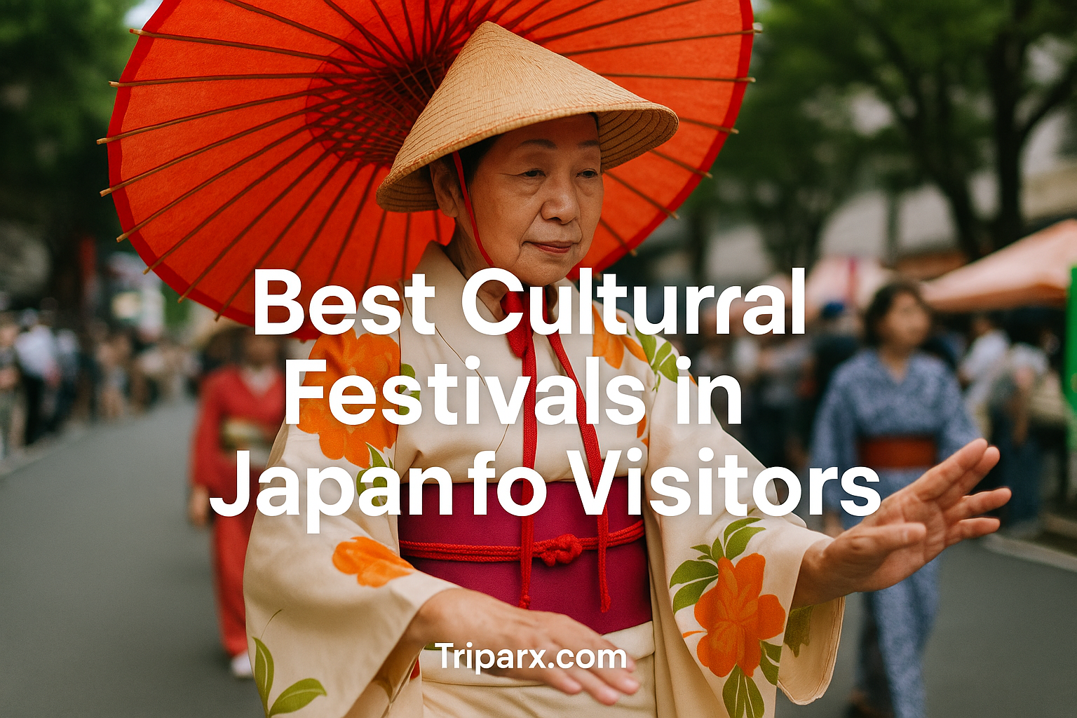 Best Cultural Festivals in Japan for Visitors