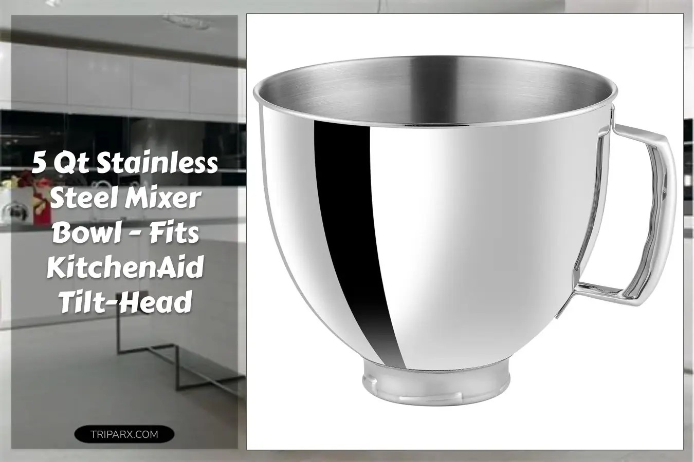 5-QT-Stainless-Steel-Mixer-Bowl-Compatible-With-KITCHENAID-TILT-HEAD-STAND-MIXERS-4.5-Quart-4.3-L-And-5-Quart-4.7-L-Stainless-Steel-Polished