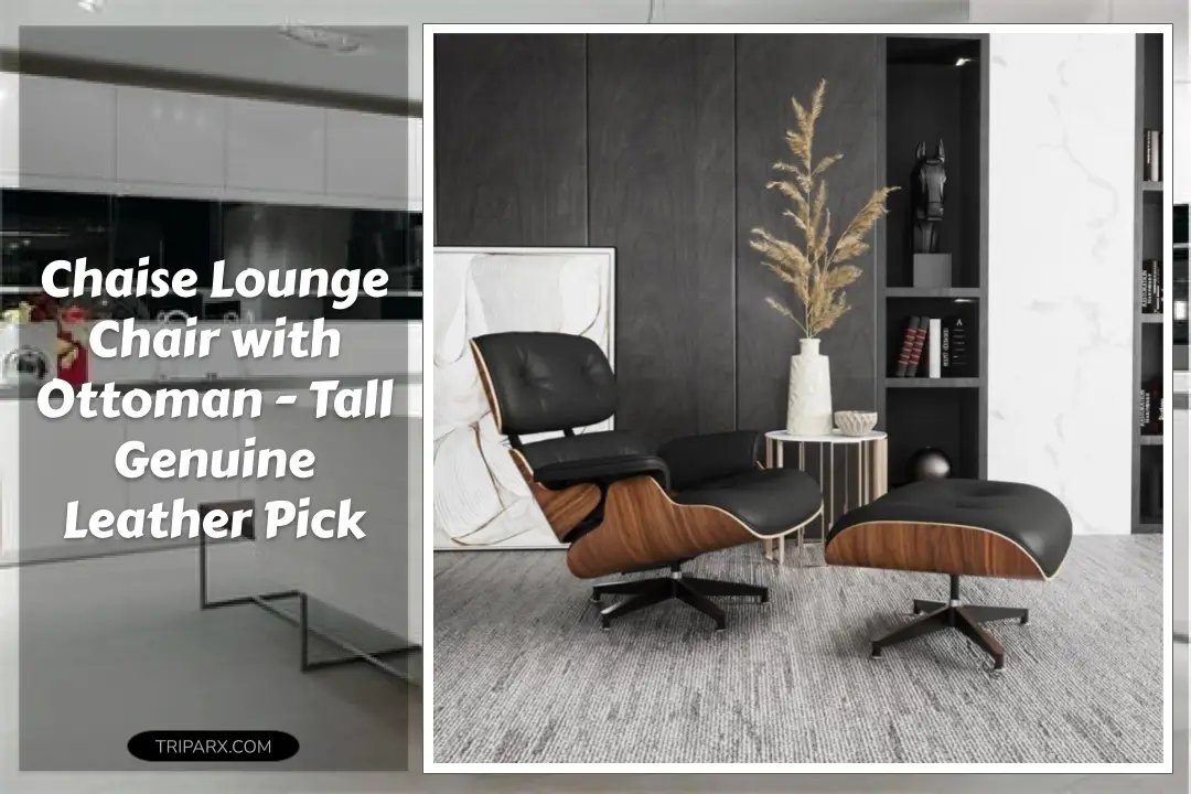 Chaise Lounge Chair with Ottoman - Tall Genuine Leather Pick