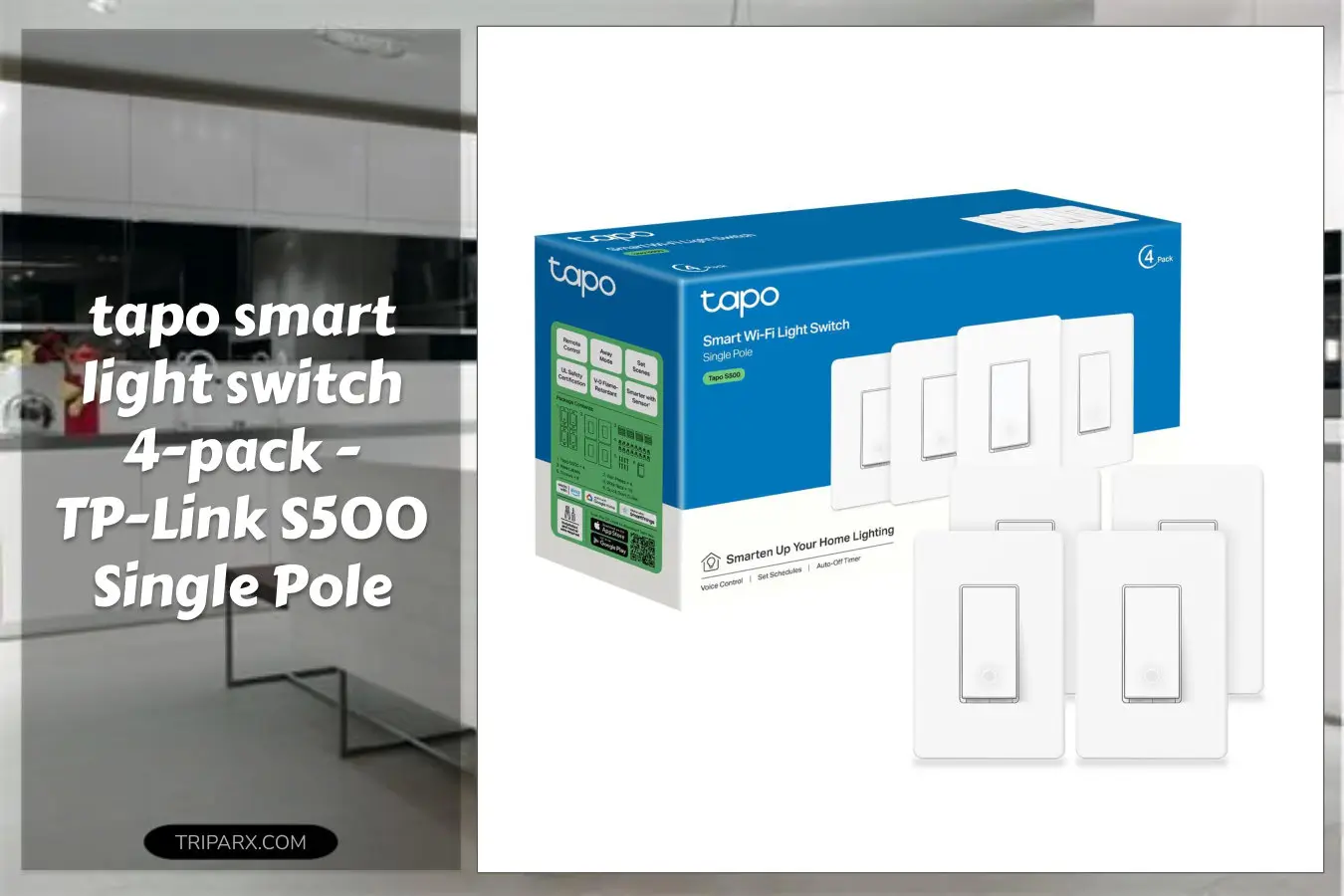 TP-Link-Tapo-Smart-Light-Switch-Single-Pole-Neutral-Wire-Required-2.4GHz-Wi-Fi-Compatible-with-Alexa-Google-Home-UL-Certified-No-Hub-Required-White-Tapo-S500-4-Pack