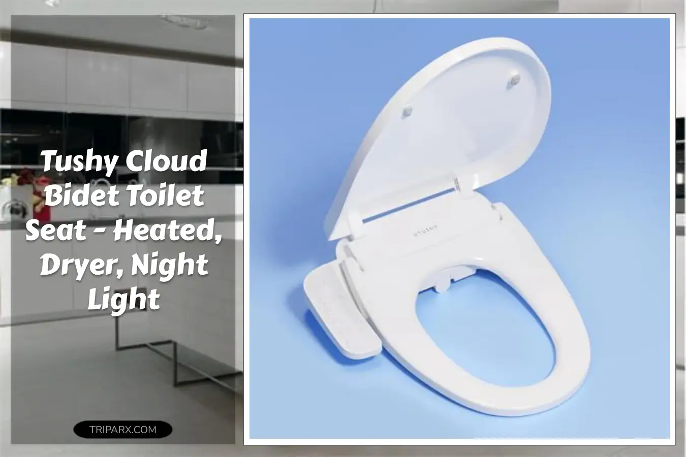 tushy-cloud-electronic-bidet-heated-toilet-seat-instant-warm-water-adjustable-air-dryer-soft-close-lid-seat-night-light-self-cleaning-nozzle-water-filter-elongated